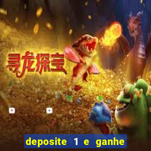 deposite 1 e ganhe 10 vai de bet